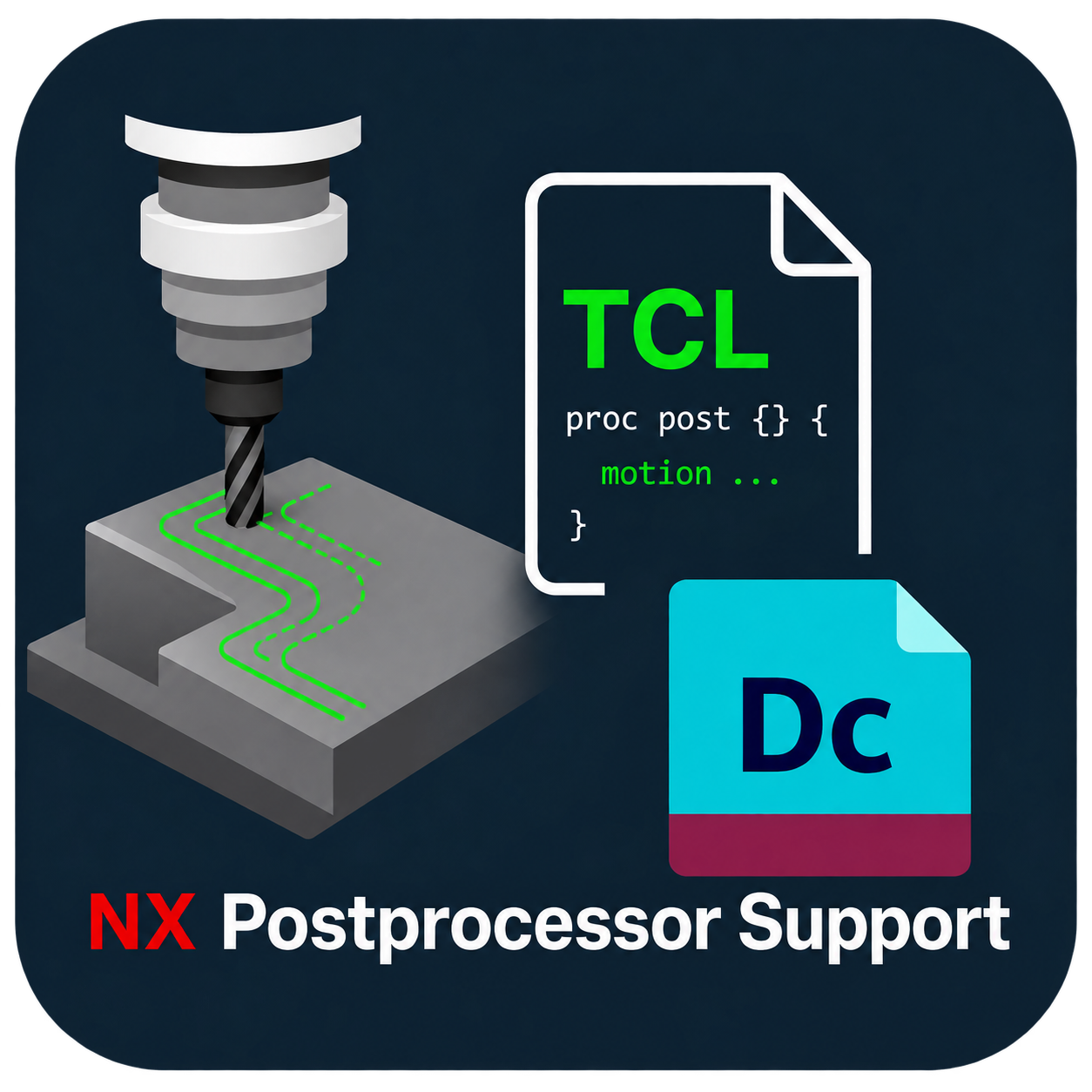 NX Postprocessor Support